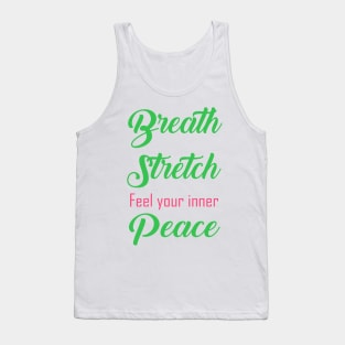 Breath Stretch Peace Yoga Lover Tank Top